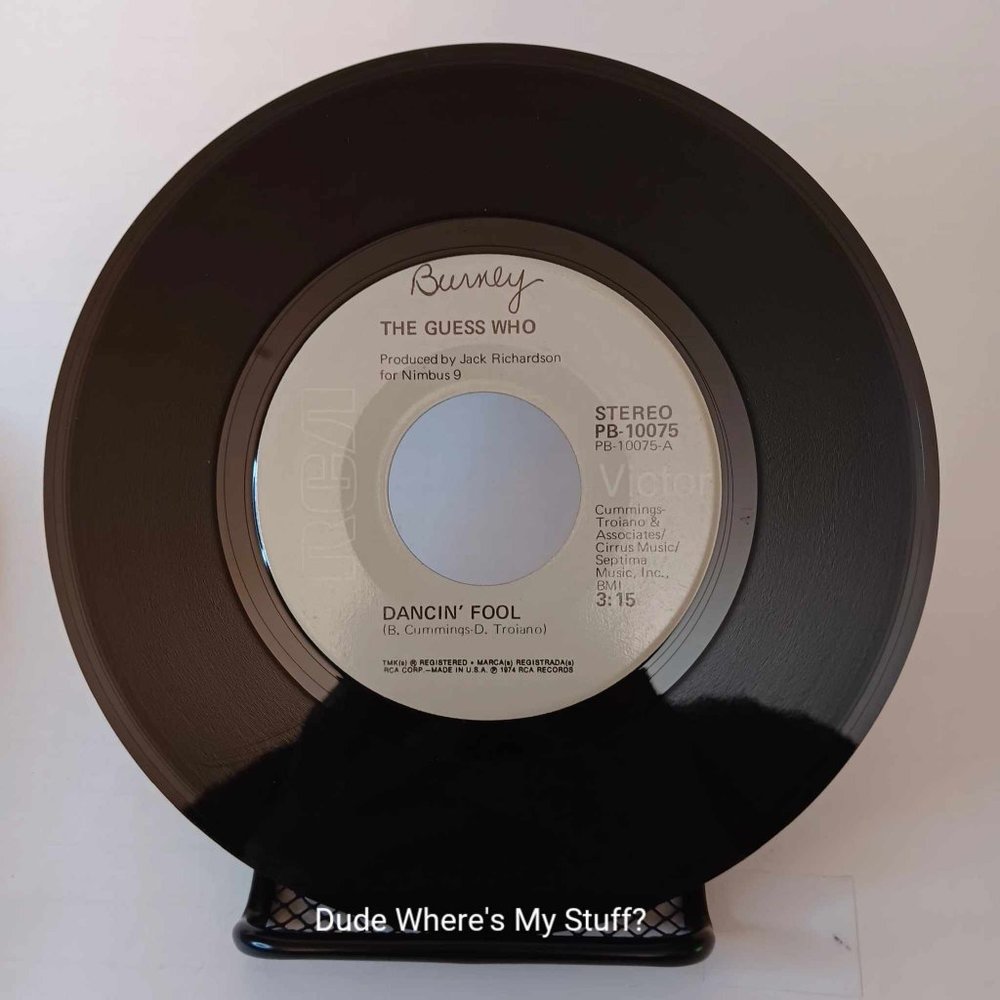 THE GUESS WHO - DANCIN' FOOL - SEEMS LIKE I CAN'T.....45 RPM vinyl - 1974- (RS)